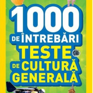 1000 de întrebări. Teste de cultură generală. Vol. 3 - Reeditare