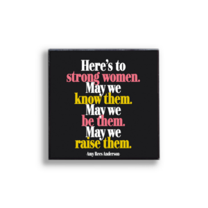 Insigna - Here's To A Strong Woman | Quotable Cards