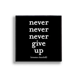 Insigna - Never give up | Quotable Cards