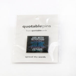 Insigna - Quotable Pins-Live With Intention | Quotable Cards