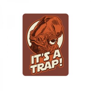 Magnet metalic - Star Wars (It's a Trap) | Half Moon Bay
