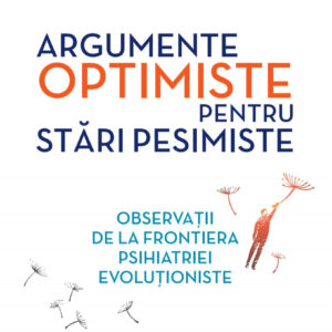 Argumente optimiste pentru stari pesimiste