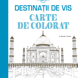 Destinații de vis. Carte de colorat