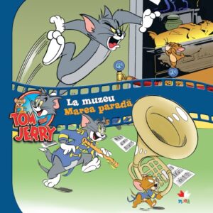 Tom & Jerry. La muzeu. Marea paradă