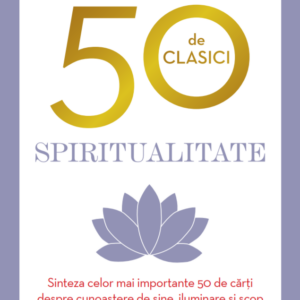 50 de clasici. Spiritualitate