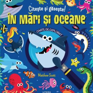 Citeste si gaseste! In mari si oceane