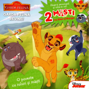 Disney. Garda felină. Garda felină revine. O poveste cu roluri și măști