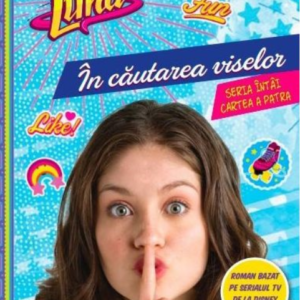 Disney. Soy Luna. În căutarea viselor
