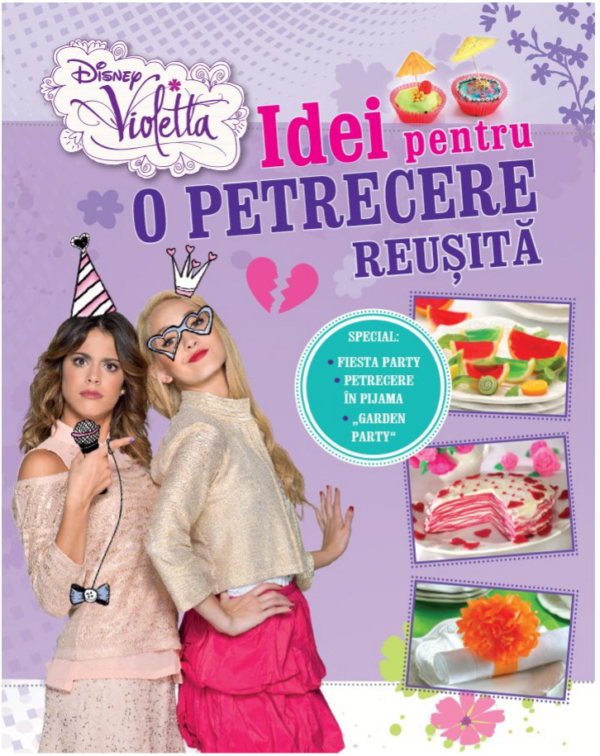 Disney. Violetta. Idei pentru o petrecere reușită
