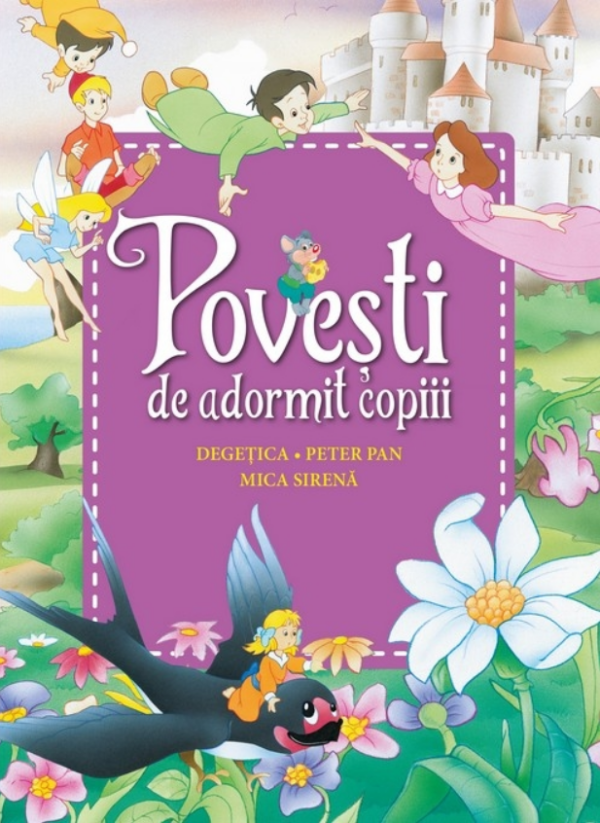 Povești de adormit copiii. Degețica