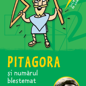 Sclipiri de geniu. Pitagora și numărul blestemat