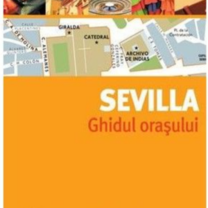 Sevilla - Ghidul orașului