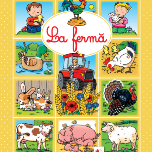 Descopăr lumea. La fermă
