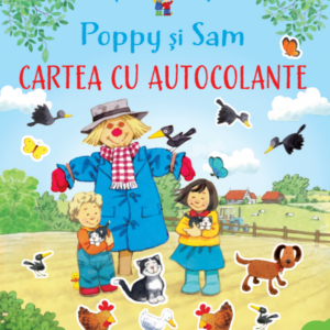 Povești de la fermă. Poppy și Sam. Cartea cu autocolante